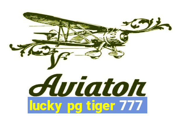 lucky pg tiger 777